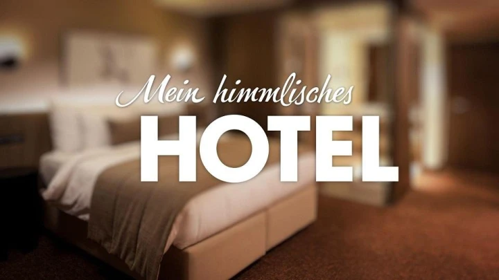 Sendung: Mein himmlisches Hotel