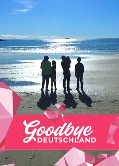 Goodbye Deutschland